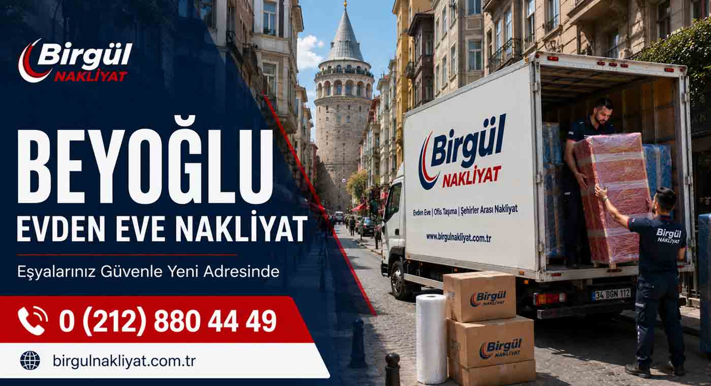 Beyoğlu Evden Eve Nakliyat Hizmeti
