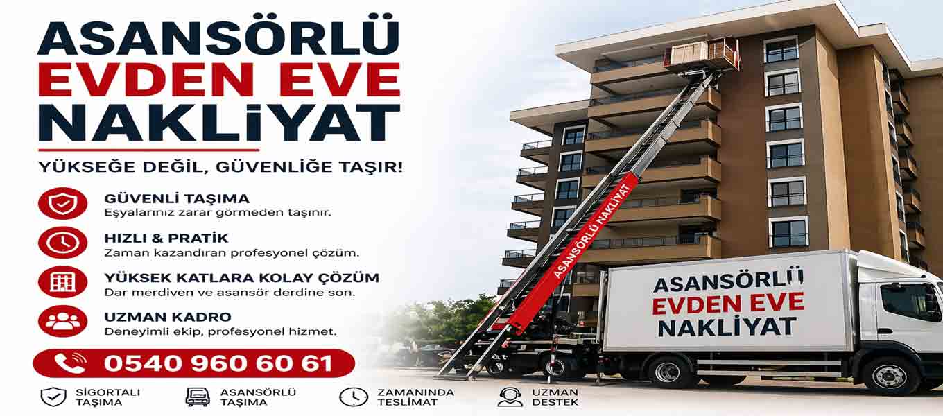 Asansörlü Evden Eve Nakliyat