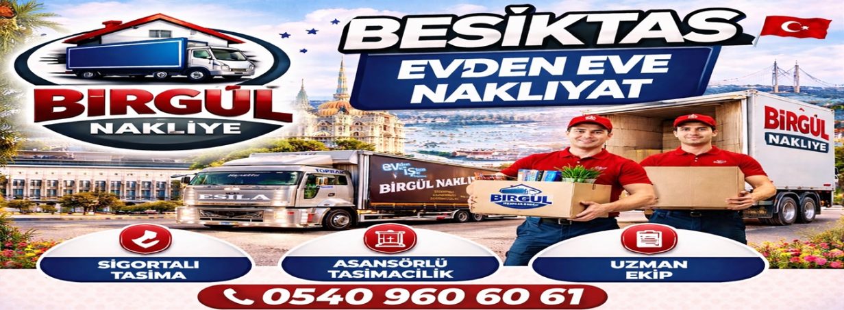 Beşiktaş Evden Eve Nakliyat