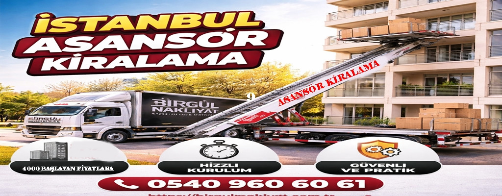 İstanbul Asansör Kiralama