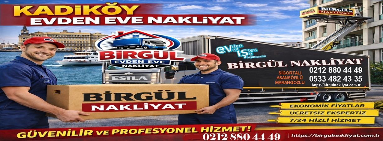 Kadıköy Evden Eve Nakliyat