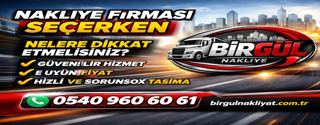 Nakliye Firması Seçerken