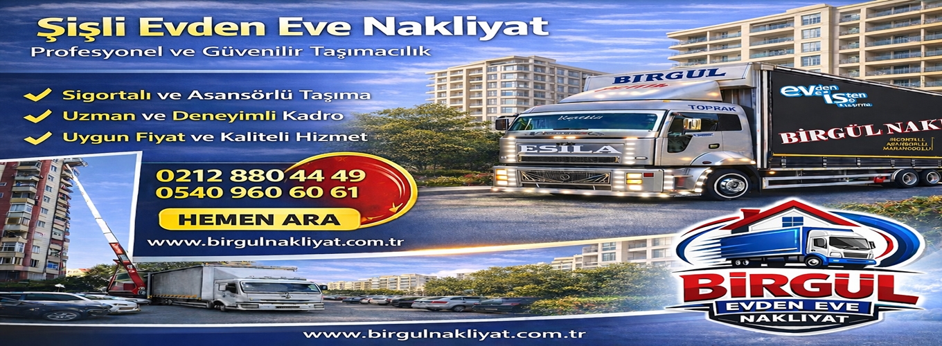 Şişli Evden Eve Nakliyat